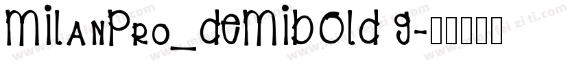 MILanPro_DEMIBOLD G字体转换